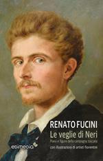 Le veglie di Neri. Paesi e figure della campagna toscana