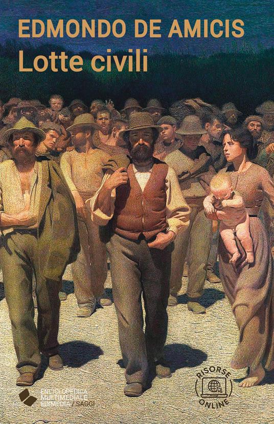 Lotte civili. Con espansione online - Edmondo De Amicis - copertina