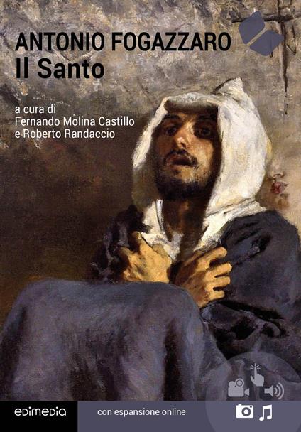 Il santo. Con espansione online - Antonio Fogazzaro - copertina