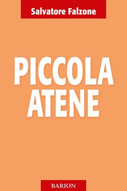 Piccola Atene - Salvatore Falzone - copertina