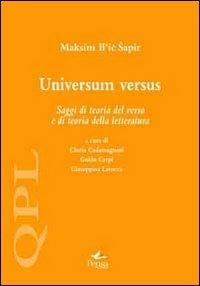 Universum versus. Saggi di teoria del verso e di teoria della letteratura - Maksim I. Sapir - copertina