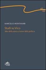 Studi su Vico. Idea della storia e forme della politica