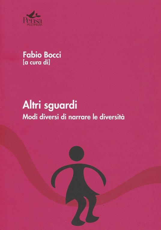 Altri sguardi. Modi diversi di narrare la diversità - copertina
