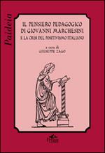 Il pensiero pedagogico di Giovanni Marchesini e la crisi del positivismo italiano