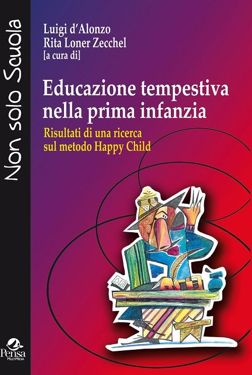 Educazione tempestiva nella prima infanzia. Risultati di una ricerca sul metodo Happy Child - copertina