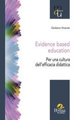 Evidence based education. Per una cultura dell'efficacia didattica