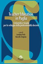 Teacher education in Puglia. Università e scuola per lo sviluppo della professionalità docente
