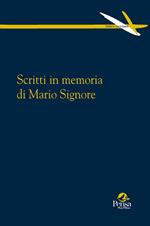 Scritti in memoria di Mario Signore