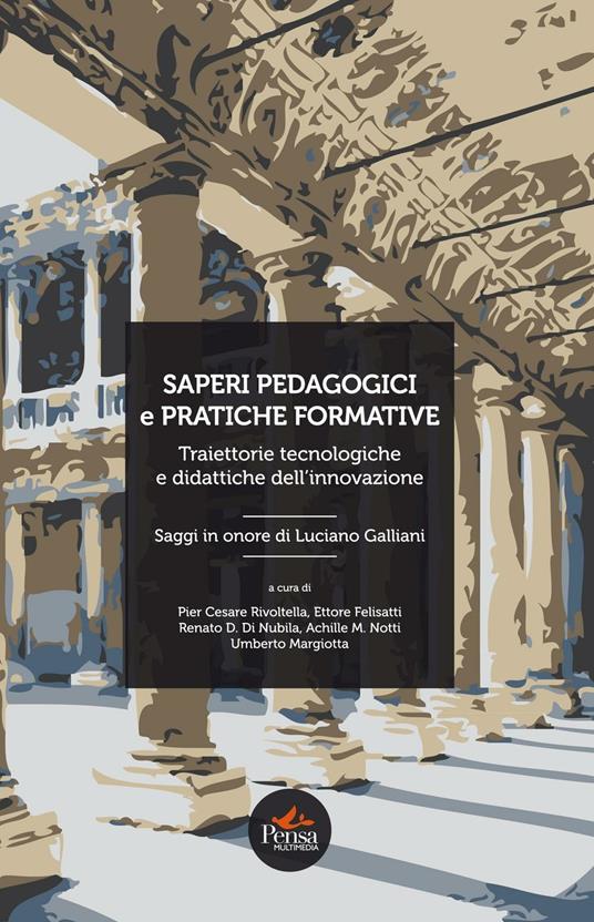 Saperi pedagogici e pratiche formative. Traiettorie tecnologiche e didattiche dell'innovazione - copertina