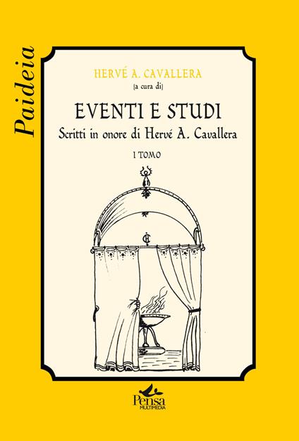 Eventi e Studi. Scritti in onore di Hervé A. Cavallera. Vol. 1 - copertina