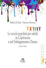 Le scuole popolari per adulti in Capitanata e nel Subappennino Dauno (1947-1982)