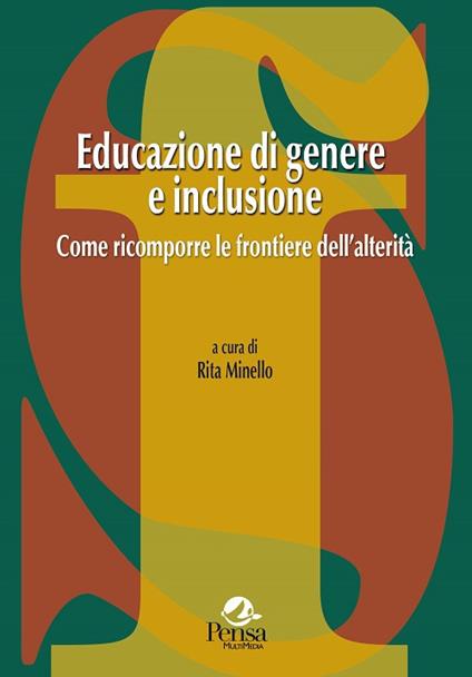 Educazione di genere e inclusione. Come ricomporre le frontiere dell'alterità - copertina