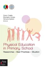 Physical education in primary school. Researches. Best practices. Situation