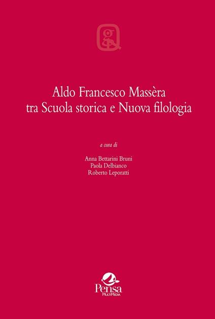 Aldo Francesco Massèra tra Scuola storica e Nuova filologia - copertina