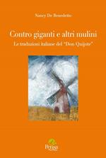 Contro giganti e altri mulini. Le traduzioni del «Don Quijote»