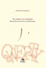Il vuoto e la visione. Note sulla narrativa di James Purdy