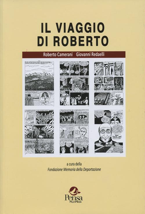 Il viaggio di Roberto - Roberto Camerani,Giovanni Redaelli - copertina
