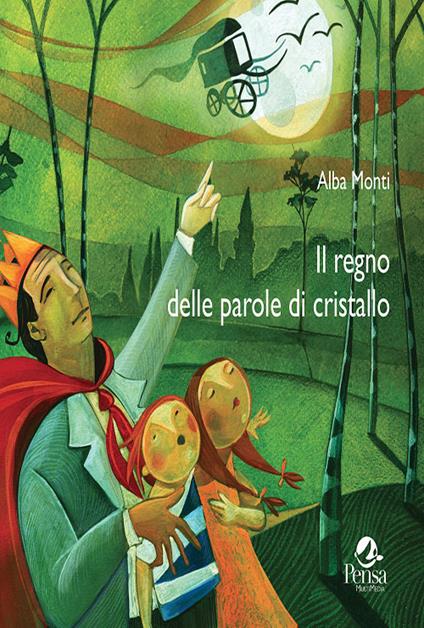 Il regno delle parole di cristallo - Alba Monti - copertina
