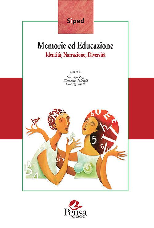 Memorie ed educazione. Identità, narrazione, diversità - copertina