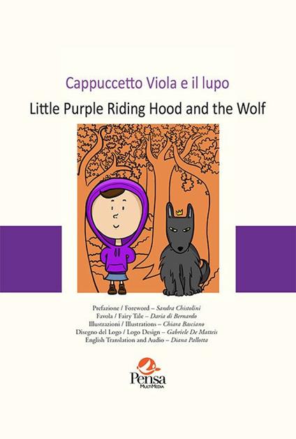 Cappuccetto Viola e il lupo-Little Purple Riding Hood and the Wolf. Con File audio per il download - Sandra Chistolini,Daria Di Bernardo - copertina