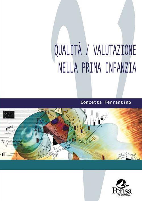 Qualità/valutazione nella prima infanzia - Concetta Ferrantino - copertina