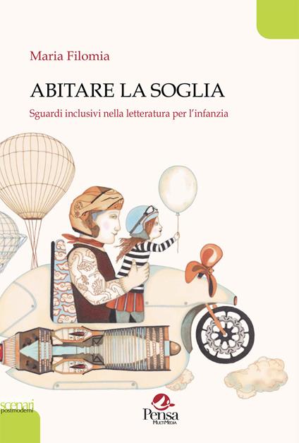 Abitare la soglia. Sguardi inclusivi nella letteratura per l'infanzia - Maria Filomia - copertina