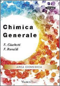 Chimica generale. Area biomedica - Eugenio Giachetti,Francesco Ranaldi - copertina