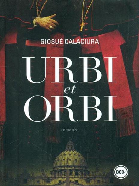 Urbi et orbi - Giosuè Calaciura - copertina