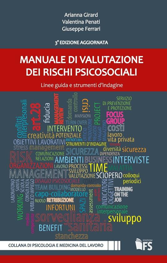 Manuale di valutazione dei rischi psicosociali. Linee guida e strumenti d'indagine - Arianna Girard,Valentina Penati,Giuseppe Ferrari - copertina
