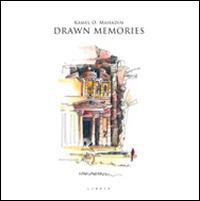 Drawn memories. Ediz. italiana e inglese - Kamel O. Mahadin - copertina