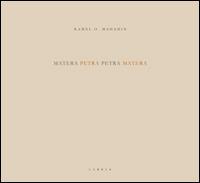 Matera Petra-Petra Matera. Ediz. italiana e inglese - Kamel O. Mahadin - copertina