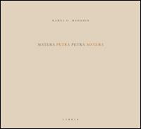 Matera Petra-Petra Matera. Ediz. italiana e inglese - Kamel O. Mahadin - copertina