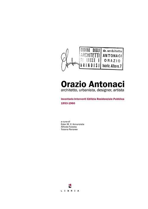 Orazio Antonacci architetto, urbanista, designer, artista. Inventario interventi edilizia residenziale pubblica 1953-1966 - copertina