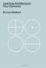 Learning architecture. Ediz italiana e inglese. Vol. 1: Four elements