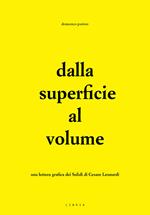 Dalla superficie al volume. Una lettura grafica dei Solidi di Cesare Leonardi