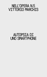 Autopsia di uno smartphone