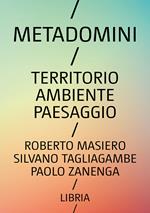 Metadomini. Territorio ambiente paesaggio