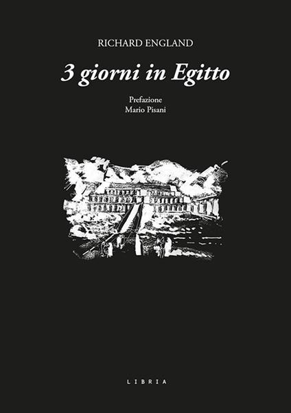 3 giorni in Egitto - Richard England - copertina