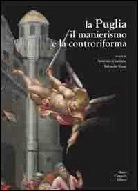 La Puglia il manierismo e la controriforma - copertina