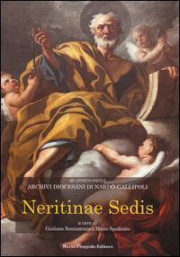 Neritinae sedis. Atti del Convegno di studio in occasione del 6° centenario della cattedrale (31 maggio-1 giugno 2013) - copertina