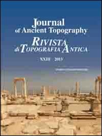 Journal of ancient topography-Rivista di topografia antica (2013). Ediz. bilingue. Vol. 23 - copertina