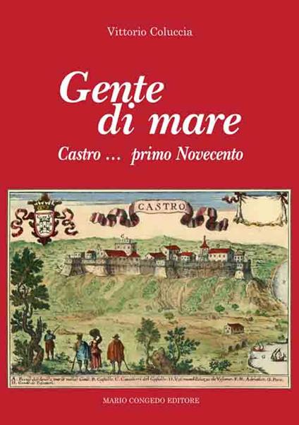 Gente di mare. Castro... primo novecento - Vittorio Coluccia - copertina
