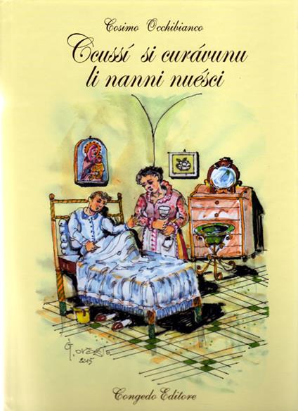 Ccussì si curàvunu li nanni nuésci - Cosimo Occhibianco - copertina