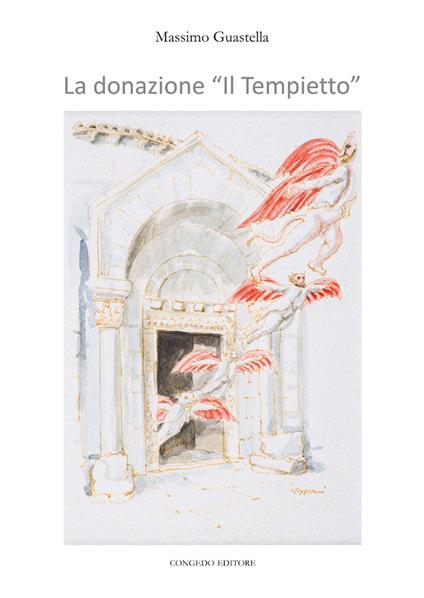 La donazione «Il tempietto» - Massimo Guastella - copertina