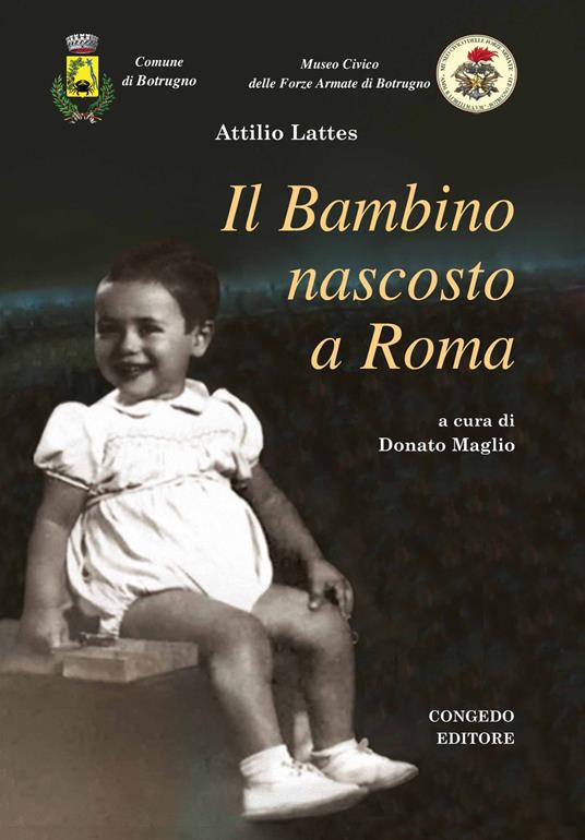 Il bambino nascosto a Roma - Attilio Lattes - copertina
