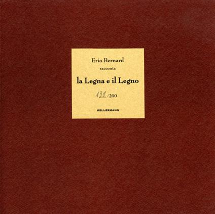 La legna e il legno - Erio Bernard - copertina