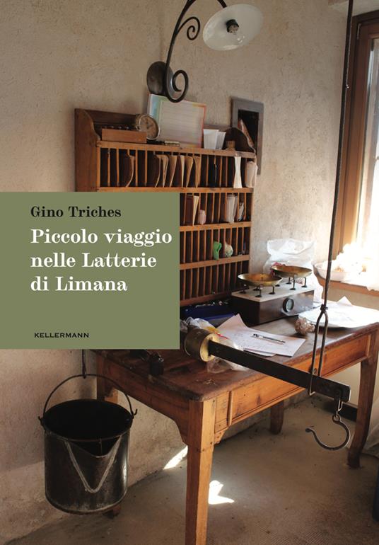 Piccolo viaggio nelle latterie di Limana - Gino Triches - copertina
