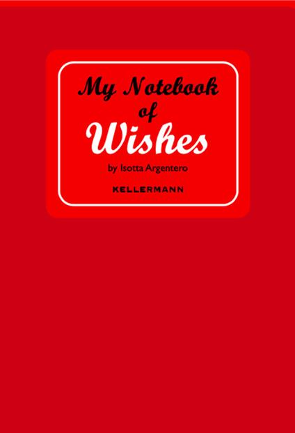 My notebook of wishes - Isotta Argentero - copertina