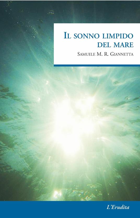 Il sonno limpido del mare - Samuele M. R. Giannetta - copertina