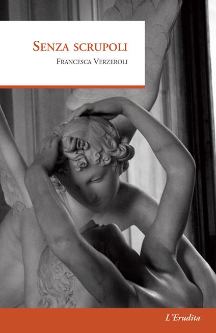 Senza scrupoli - Francesca Verzeroli - copertina